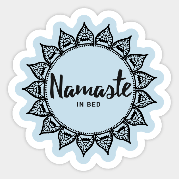 Namaste in bed Sticker by Prettylittlevagabonds